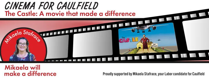 Cinema for Caulfield - "The Castle"
