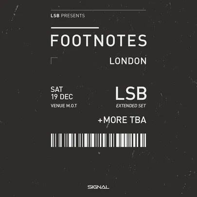 footnotes presents: LSB (Extended Set) & Special Guests