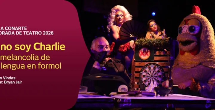 Temporada de Teatro 2026 I Yo no soy Charlie o la melancolía de una lengua en formol