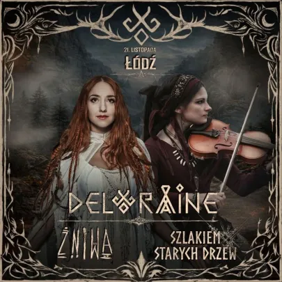 Deloraine, Żniwa i Szlakiem Starych Drzew - ŁÓDŹ