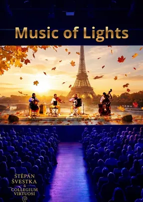 Music of Lights - Štěpán Švestka&Collegium Virtuosi