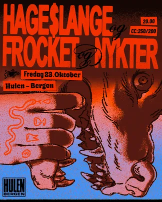 Nykter + Hage$lange + Frocket || Hulen