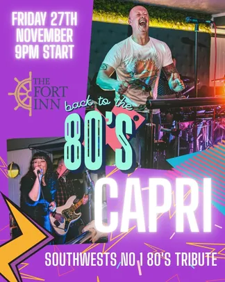 CAPRI – 80s Party Night Live at The Fort Inn 🕺✨
