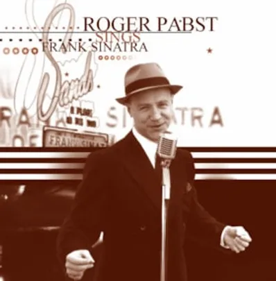 Frank Sinatra Show - Roger Pabst & the Swingin' Strangers