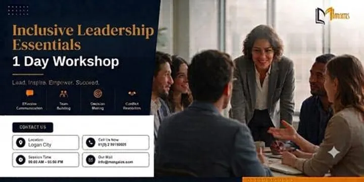 Inclusive Leadership Essentials: Build Stronger Teams in 1 Day | Logan City