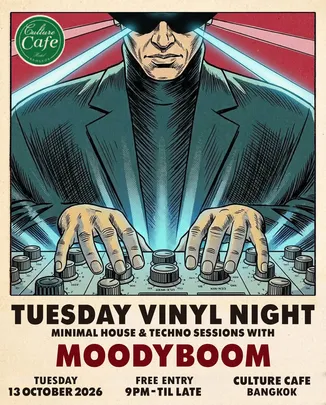 Bangkok Vinyl Minimal&Techno Sessions with MOODYBOOM / Highwire crew