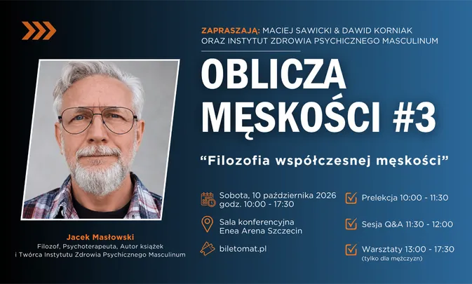Oblicza Męskości #3 z Jackiem Masłowskim - „Filozofia współczesnej męskości"