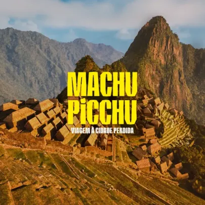 Machu Picchu: Viagem à Cidade Perdida