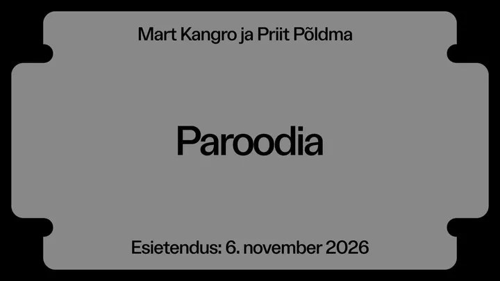 Paroodia / Esietendus!