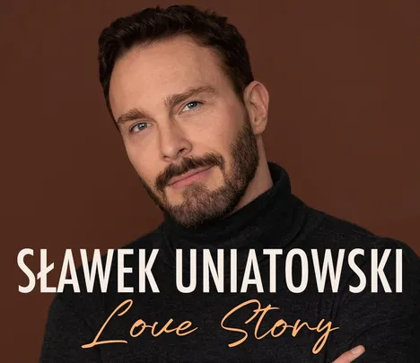 Sławek Uniatowski - Love Story