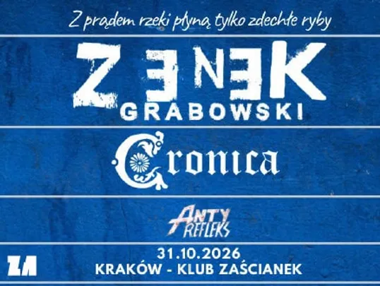 ZENEK GRABOWSKI “Z prądem rzeki płyną tylko zdechły ryby"