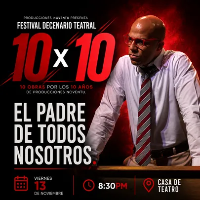 FDT 10X10 | EL PADRE DE TODOS NOSOTROS