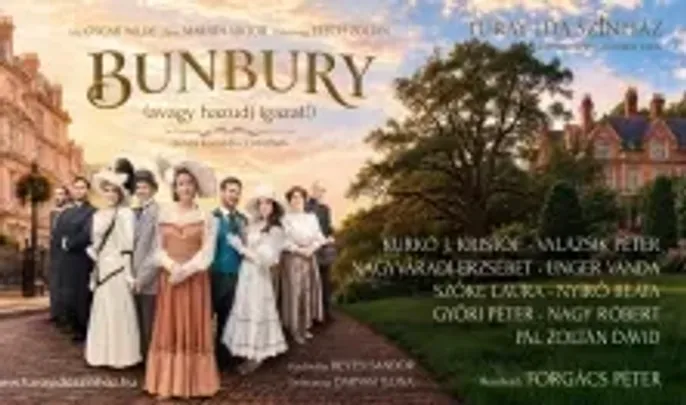 BUNBURY, AVAGY HAZUDJ IGAZAT