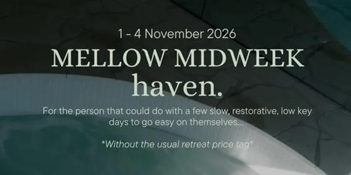 MELLOW Midweek Haven | November 1 - 4