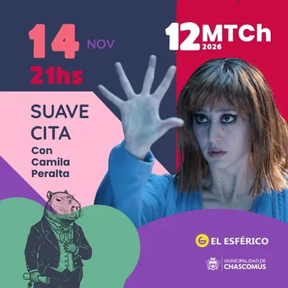 12° MARATON DE TEATRO CHASCOMUS Suavecita | Camila Peralta