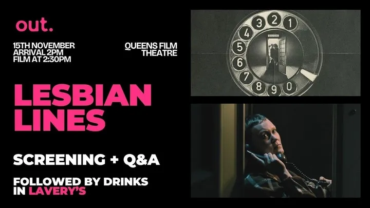 Out. - Screening of Lesbian Lines, Q&A and Drinks