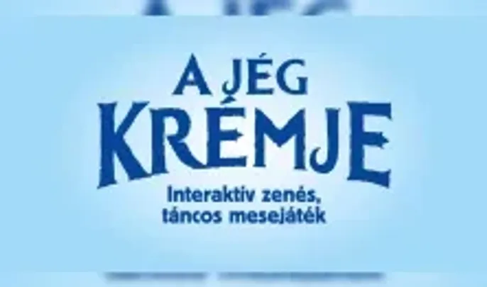 A jég krémje-gyerekműsor/családi program