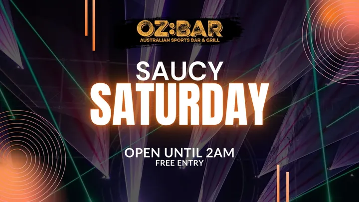 SAUCY Saturday | OZ:BAR | 17.10.26