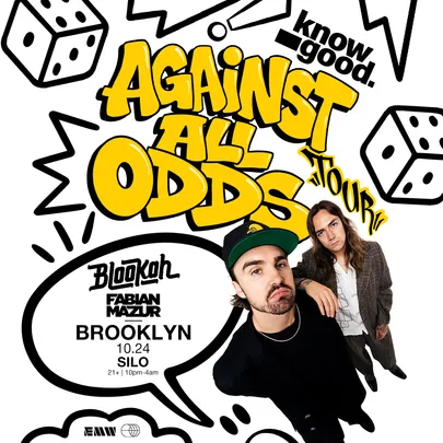 Know Good presents: Against All Odds Tour