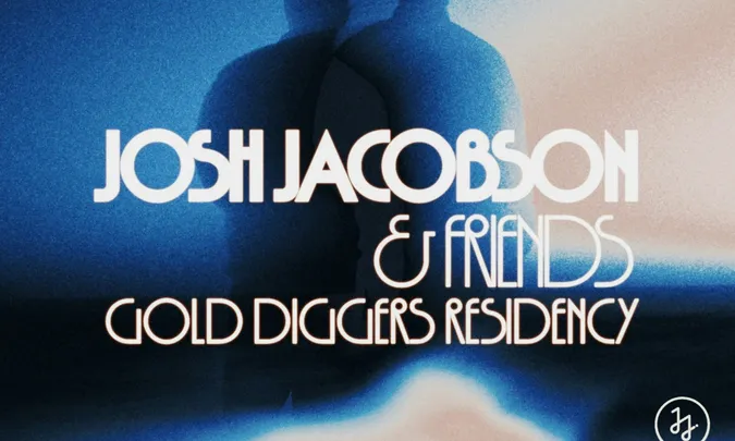 Josh Jacobson & Friends x Gold Diggers Residency w/ SALTMAN