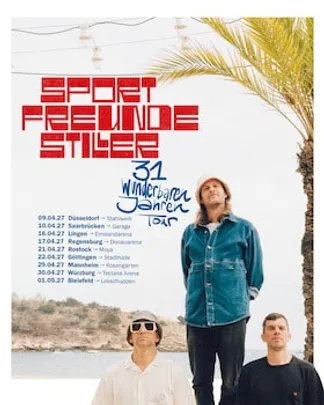 SPORTFREUNDE STILLER + tolle Gäste - 31 wunderbaren Jahren