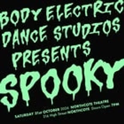 BODY ELECTRIC DANCE PRESENTS: SPOOKY