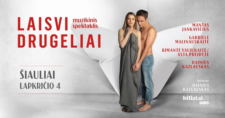Muzikinis spektaklis ''Laisvi drugeliai'' | Šiauliai