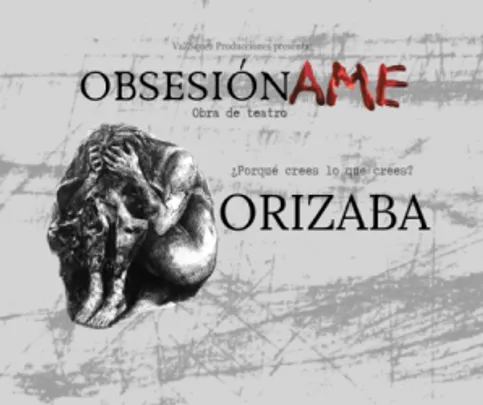 Obsesión-AME Orizaba, Ver. - miércoles 25 de noviembre 8:00pm