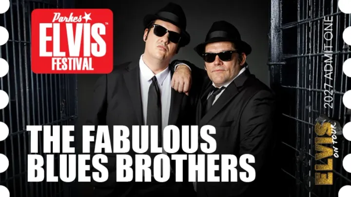 Parkes Elvis Festival 2027 - The Fabulous Blues Brothers