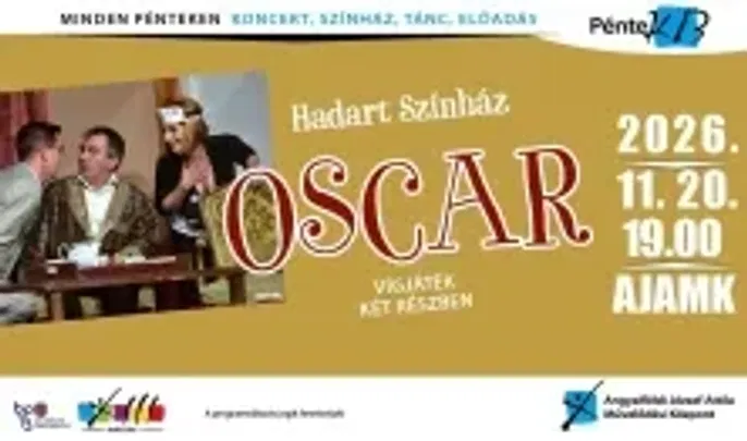PénteK13 – OSCAR - Vígjáték két részben