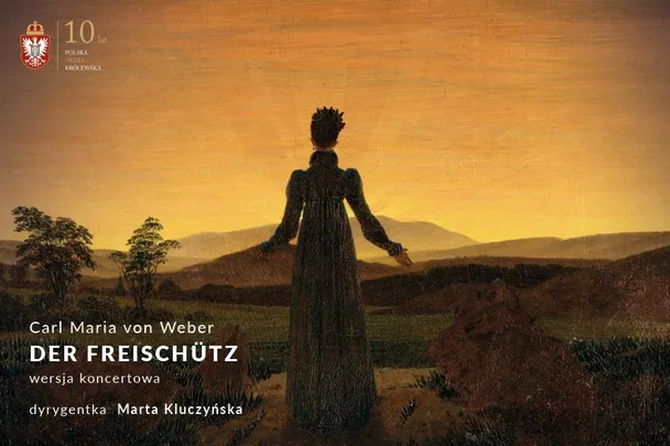 DER FREISCHÜTZ / CARL MARIA VON WEBER (WERSJA KONCERTOWA)