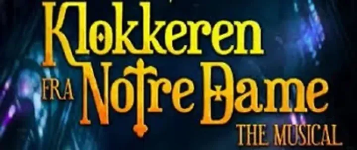 Musicalen Klokkeren fra Notre Dame Fredag d. 12-03-2027