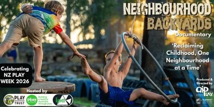 Neighbourhood Backyards Documentary 'NZ PREMIERE'  'PLAY WEEK 2026'