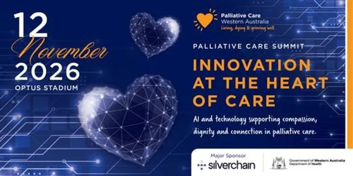 2026 Palliative Care Summit - Innovation at the Heart of Care