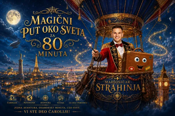 MAĐIONIČAR STRAHINJA - MAGIČNI PUT OKO SVETA ZA 80 MINUTA