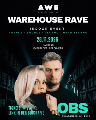 AWE WAREHOUSE RAVE x OBS
