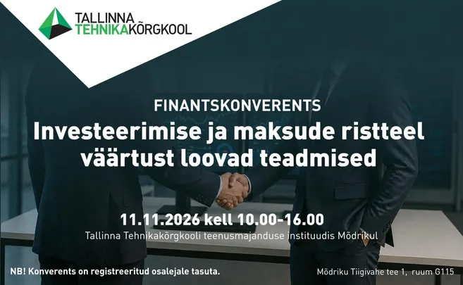 Finantskonverents | Investeerimise ja maksude ristteel – väärtust loovad teadmised