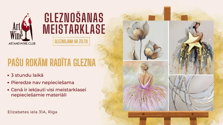 Art&Wine radošā meistarklase: Gleznojam ar zeltu.
