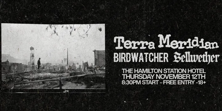 Terra Meridian + Birdwatcher + Bellwether