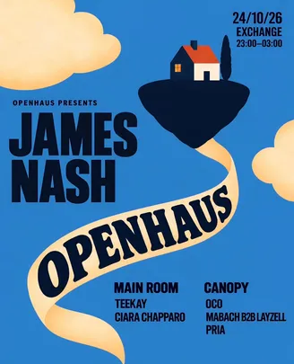 OPENHAUS PRESENTS: James Nash (Ticket link below)