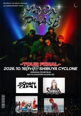 BlooMoon 1st Album release& 3rd ANNIVERSARY TOUR 「MOON PHASE」