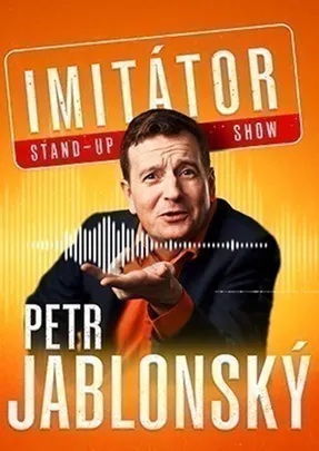 Petr Jablonský - Stand-up imitátor show - Svitavy