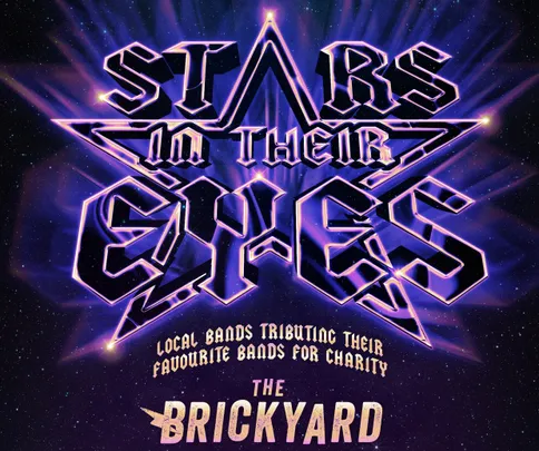 Stars In Their Eyes - Local Bands Tributing Their Favourite Bands for Charity