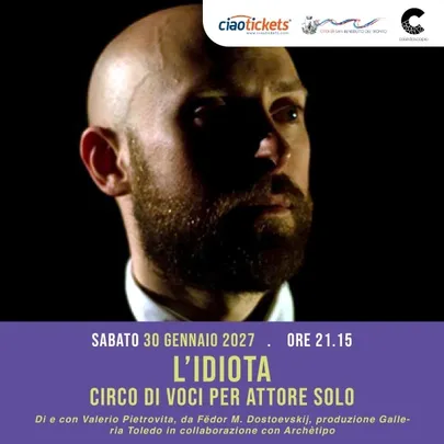 L’idiota - Circo di voci per attore solo