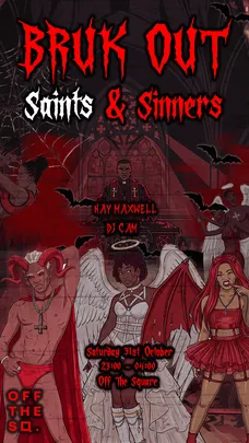 Bruk Out: Saints & Sinners 31.10.26
