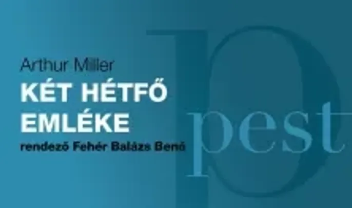 Két hétfő emléke