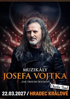 Muzikály Josefa Vojtka v Hradci Králové