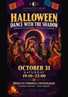 ECSTATIC DANCE DANCE WITH THE SHADOW HALLOWEEN