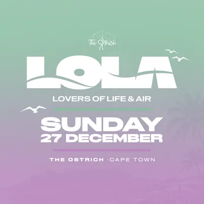CPT / LOLA by Clint L & Zane Gulston / Sunday 27 December 2026 / The Ostrich Cape Town