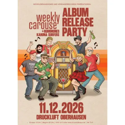 Weekly Carouse Album Release Party mit Kahuna Surfers & Ruhrmones